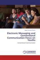 Ngozi Ezenwa-Ohaeto - Electronic Messaging and Conventional Communication Focus on Youths