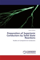 Saima Sultana - Preparation of Superionic Conductors by Solid State Reactions
