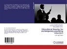 Nana Adu-Pipim Boaduo, Nana Kwaku Kyei Boaduo, Saline Monic Boaduo, Saline Monicah Babitseng Boaduo, DR NANA ADU-PIPI BOADUO FRC, DR NANA ADU-PIPIM BOADUO FRC... - Educational theories for contemporary practising educators