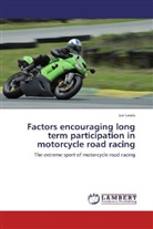 Jan Lewis - Factors encouraging long term participation in motorcycle road racing