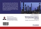 Mohamed Rashi Ahmed-Haras, Mohamed Rashid Ahmed-Haras, Moham Mohamad Ibrahim, Mohamad Nasir Mohamad Ibrahim - Multi-Functional Additive for Hydrocarbon Drilling Industry