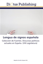 Alejandr Garrido Vázquez, Alejandro Garrido Vázquez - Lengua de signos española