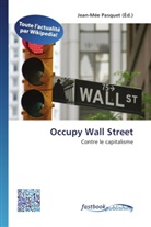 Jean-Mé Pasquet, Jean-Mée Pasquet - Occupy Wall Street