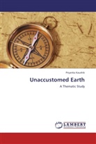 Priyanka Kaushik - Unaccustomed Earth