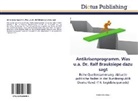 Marti Keller, Martin Keller - Antikrisenprogramm. Was u.a. Dr. Ralf Brauksiepe dazu sagt