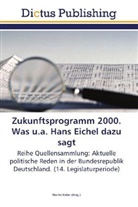Marti Keller, Martin Keller - Zukunftsprogramm 2000. Was u.a. Hans Eichel dazu sagt