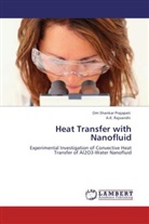 Om Shanka Prajapati, Om Shankar Prajapati, A K Rajvanshi, A. K. Rajvanshi - Heat Transfer with Nanofluid