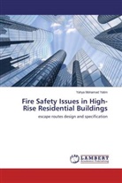 Yahya Mohamad Yatim - Fire Safety Issues in High-Rise Residential Buildings