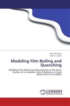 Jian Ta Jiang, Jian Tao Jiang, John C Luxat, John C. Luxat - Modeling Film Boiling and Quenching