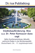 Konra Herzog, Konrad Herzog - Städtebauförderung. Was u.a. Dr. Peter Ramsauer dazu sagt