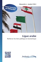 Alexandre L. Joubert, Alexandr L Joubert - Ligue arabe