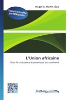 Magal A Martin, Magali A. Martin - L Union africaine
