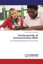 Philip Arthur H Gborsong, Philip Arthur H. Gborsong - Fundamentals of Communicative Skills