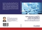Vaneet Dhir - Hydrodynamics of Amino Acids and Peptide at Various Temperatures