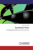 Kuei-Lan Anna Ma - Symbolist Films