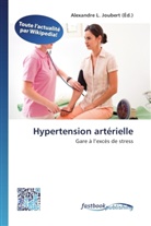 Alexandre L. Joubert, Alexandr L Joubert - Hypertension artérielle