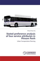 Meng-Hong Ung - Stated preference analysis of bus service attributes in Phnom Penh