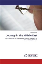 Saddik Gohar - Journey in the Middle East