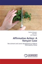 Joh Boit, John Boit, John Magero, Tabith Wangare, Tabitha Wangare - Affirmative Action: A Kenyan Case