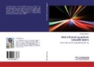Alfredo Bismuto - Mid-infrared quantum cascade lasers