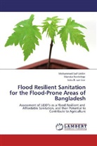 Marisk Ronteltap, Mariska Ronteltap, Mohammad Sai Uddin, Mohammad Saif Uddin, van Lier, Jules B. van Lier - Flood Resilient Sanitation for the Flood-Prone Areas of Bangladesh