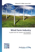 Edward R. Miller-Jones, Edwar R Miller-Jones - Wind Farm Industry