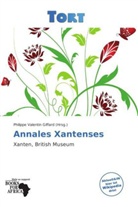 Philippe V. Giffard, Philippe Valentin Giffard - Annales Xantenses