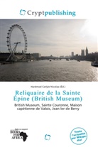 Hardmod Carlyle Nicolao - Reliquaire de la Sainte Épine (British Museum)