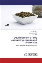 S C Jain, S. C. Jain, Alk Pandey, Alka Pandey, Gurmuk Singh, Gurmukh Singh - Development of soy containing compound chocolates