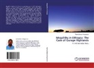 Worku Derara Megenassa - Megaliths in Ethiopia: The Case of Gurage Highlands