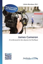 Lilett Blondeau, Lilette Blondeau - James Cameron