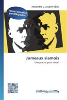 Alexandre L. Joubert, Alexandr L Joubert - Jumeaux siamois