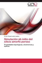 Emilye Rosas Landa Loustau - Simulación ab initio del silicio amorfo poroso