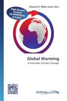 Edward R. Miller-Jones, Edwar R Miller-Jones - Global Warming