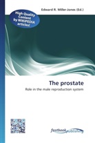 Edward R. Miller-Jones, Edwar R Miller-Jones - The prostate