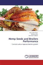 Rifat Ulla Khan, Rifat Ullah Khan, Shaban Naz, Shabana Naz, Vincenzo Tufarelli - Hemp Seeds and Broilers Performance