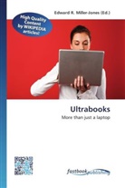 Edward R. Miller-Jones, Edwar R Miller-Jones - Ultrabooks