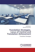 Behzad Ghonsooly, Al Moharer, Ali Moharer - Translation Strategies, Locus of Control and Translation Achievement
