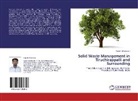 Rajesh Bhaskaran - Solid Waste Management in Tiruchirappalli and Surrounding