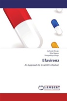 Rit Nigam, Ritu Nigam, Ashees Singh, Asheesh Singh, Vinayaditya Singh - Efavirenz