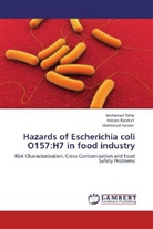 Hassa Barakat, Hassan Barakat, Mahmoud Hassan, Mohame Taha, Mohamed Taha - Hazards of Escherichia coli O157:H7 in food industry