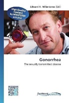 Edward R. Miller-Jones, Edwar R Miller-Jones, Edward R Miller-Jones - Gonorrhea