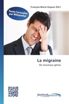 François-Mari Dupuis, François-Marie Dupuis - La migraine