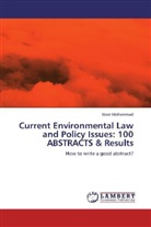 Noor Mohammad - Current Environmental Law and Policy Issues: 100 ABSTRACTS & Results