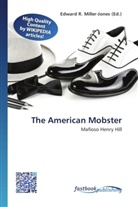 Edward R. Miller-Jones, Edwar R Miller-Jones - The American Mobster