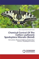 Adel EL-Sayed Abd El-Razek Hatem, Adel el- Sayed Abd El-Razek Hatem - Chemical Control Of The Cotton Leafworm Spodoptera littoralis (Boisd)