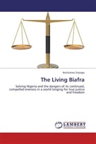 Ikechukwu Enyiagu - The Living Biafra