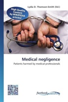 Lydi D Thomson-Smith, Lydia D. Thomson-Smith - Medical negligence