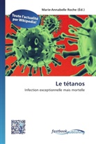 Marie-Annabell Roche, Marie-Annabelle Roche - Le tétanos