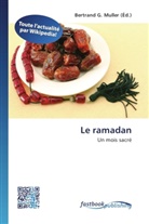 Bertran G Muller, Bertrand G. Muller - Le ramadan